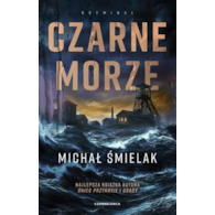 CZARNE MORZE  Michał Śmielak