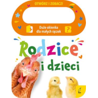 Rodzice i dzieci. Otwórz i zobacz!