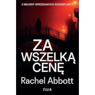 a wszelką cenę  Rachel Abbott