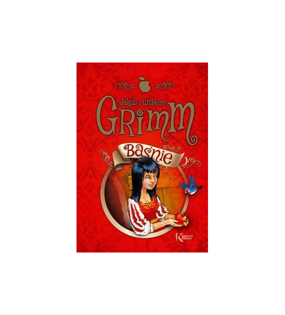 BAŚNIE JAKUB I WILHELM GRIMM