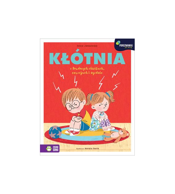 Kłótnia. Porozmawiaj ze mną  Anna Jankowska