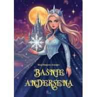 BAŚNIE ANDERSENA Hans Christian Andersen