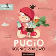 Pucio rośnie zdrowo Marta Galewska-Kustra